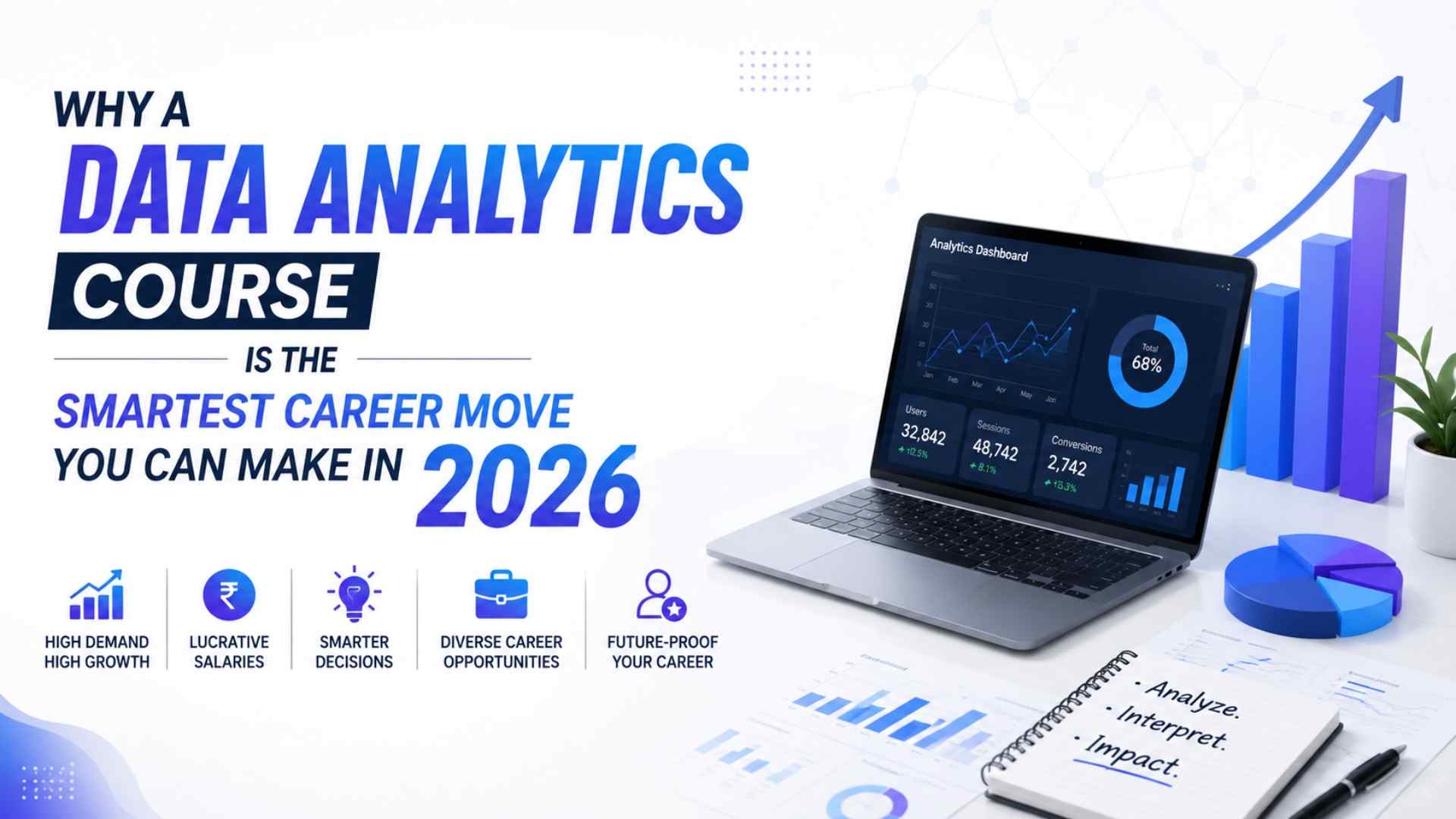 Why a Data Analytics Course Is the Smartest Career Move You Can Make in 2026