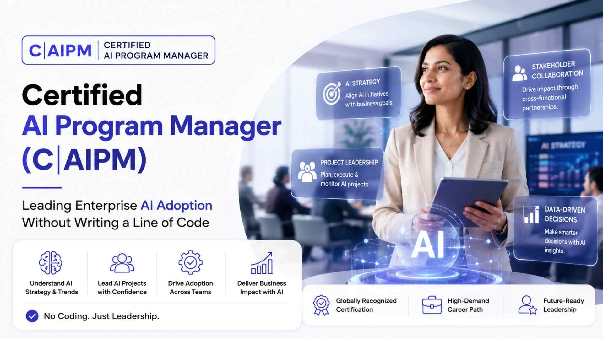Certified AI Program Manager (C|AIPM): Leading Enterprise AI Adoption Without Writing a Line of Code