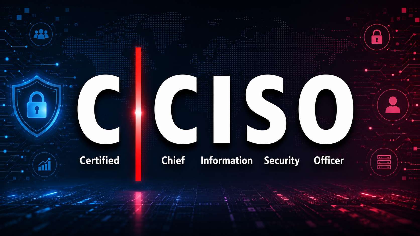 CCISO – Certified Chief Information Security Officer (Management & Security Leadership)