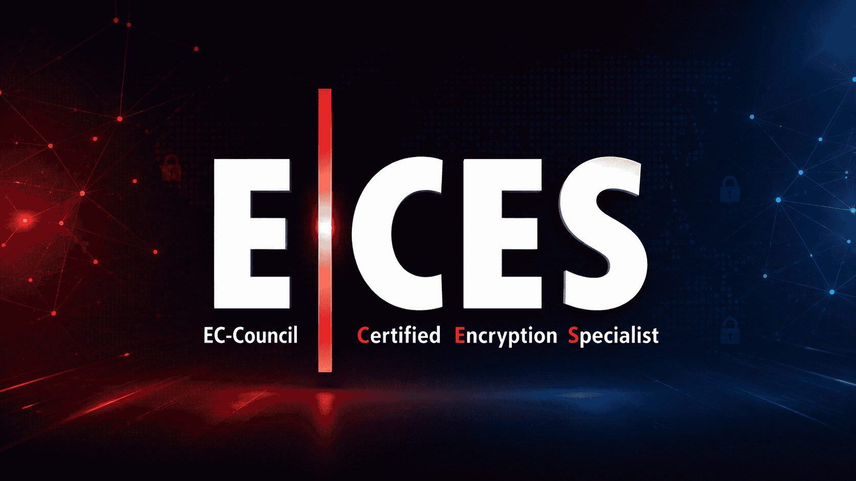 ECES – EC-Council Certified Encryption Specialist